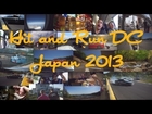 Hit and Run DC - 2013 Japan Trip