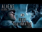 Aliens Colonial Marines TEAM DEATHMATCH game 2