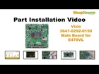 Vizio 3647-0292-0150 Main Boards Replacement Guide for Vizio E470VL LCD TV Repair