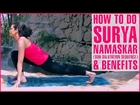 How To Do Surya Namaskar (Sun Salutation Sequence) – Benefits, Steps & Posture