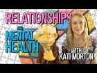 Relationships & Mental Health - with Kati Morton