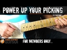 Members Only - Power Up Your Picking!