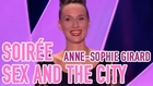 Soirée Sex And The City avec Anne-Sophie GIRARD